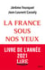 La France sous nos yeux. - Economie, paysages, nouveaux modes de vie.