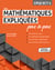 Les Mathématiques expliquées pas à pas - CPGE ECT-1 - Programme 2021