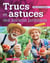 Trucs et astuces des anciens jardiniers - 4e édition