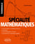 Spécialité Mathématiques - Tle - Cours complet et exemples détaillés - Méthodes - Entraînement à Python - Exercices et problèmes corrigés