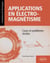 Applications en électromagnétisme - Cours et problèmes résolus