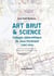 Art brut & science - L’utopie cybernétique de Jean Perdrizet