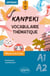 Kanpeki. Vocabulaire thématique japonais avec exercices et jeux corrigés. A1-A2