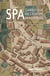 Spa, carrefour de l'Europe des Lumières - Les hôtes de la cité thermale au XVIIIe siècle