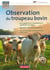 Observation du troupeau bovin - Guide de l’installation des jeunes agriculteurs - 4e édition
