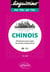Chinois - 350 phrases pour parler de la Chine d'aujourd'hui - B2/C1