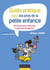 Guide pratique pour les pros de la petite enfance - 38 fiches pour affronter toutes les situations