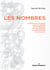 Les nombres - Construction basée sur la théorie des ensembles en vue d'ériger les fondements de l'analyse