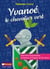 Yvanoe, le chevalier vert