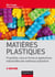 Matières plastiques - 4e éd.