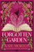 The Forgotten Garden - An Enchanting Family Mystery from the Number One Bestselling Author of The House at Riverton and Homecoming