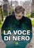 LA VOCE DI NERO