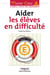 Aider les élèves en difficulté