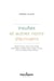 Insultes et autres noms d'écrivains - Marcel Proust, Saint-John Perse, Michel Butor, Nabile Farès, Albert Camus, J.M.G. Le Clézio, Pierre Michon