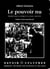 Le pouvoir nu - Propos sur la guerre et la paix, 1918-1955