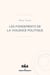 Les fondements de la violence politique