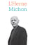 Cahier de L'Herne N°120 : Pierre Michon