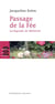 Passage de la fée - La légende de Mélusine