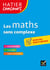 Hatier concours - Les maths sans complexe - Remise à niveau en mathématiques pour réussir les concours de la fonction publique