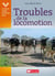 Troubles de la locomotion