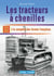 Les tracteurs à chenilles à la conquête des fermes françaises