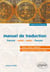 Arabe. Manuel de traduction - 3e édition revue et augmentée