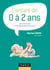 L'enfant de 0 à 2 ans - 7e éd.