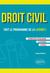 Droit civil. Tout le programme de la L1. Introduction à l'étude du droit, Les personnes, La famille
