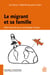 Le migrant et sa famille - Défis interculturels en psychologie clinique