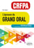 L'épreuve du Grand Oral - CRFPA. 100 fiches de révision