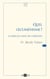 Quel oecuménisme ? - La difficile unité des chrétiens
