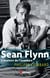 Sean Flynn - L'instinct de l'aventure