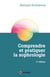 Comprendre et pratiquer la sophrologie - 2e éd.