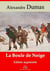 La Boule de neige – suivi d'annexes - Nouvelle édition 2019