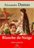 Blanche de Neige – suivi d'annexes - Nouvelle édition 2019