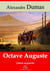 Octave Auguste – suivi d'annexes - Nouvelle édition 2019