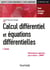 Calcul différentiel et équations différentielles - 2e éd. - Cours et exercices corrigés