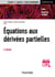 Equations aux dérivées partielles - 3e éd. - Cours et exercices corrigés
