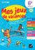 Cahier de vacances 2026 - Mes jeux de vacances - De la 6e vers 5e - pour réviser en s'amusant