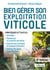 Bien gérer son exploitation viticole - 3e éd. - Pratiques et outils