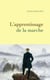 L'apprentissage de la marche