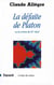 La Défaite de Platon - Ou la science du XXe siècle