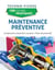 100 fiches pratiques de maintenance préventive - Causes de défaillances et plans de préventif