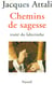 Chemins de sagesse - Traité du labyrinthe