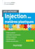 Aide-mémoire Injection des matières plastiques - 5e éd.