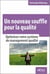 Un nouveau souffle pour la qualité - Optiminisez votre système de management qualité