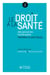 Le droit à la santé des personnes handicapées mentales et psychiques - Le rôle des établissements et des services sociaux et médico-sociaux