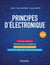 Principes d'électronique - 9e éd. - Cours et exercices corrigés