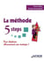 La méthode 5 steps