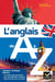 L'anglais de A à Z - grammaire, conjugaison & difficultés